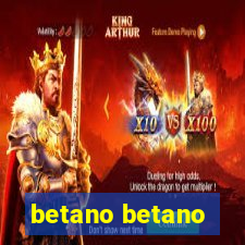 betano betano